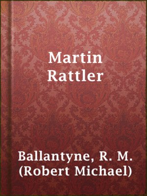 Martin Rattler - ebook